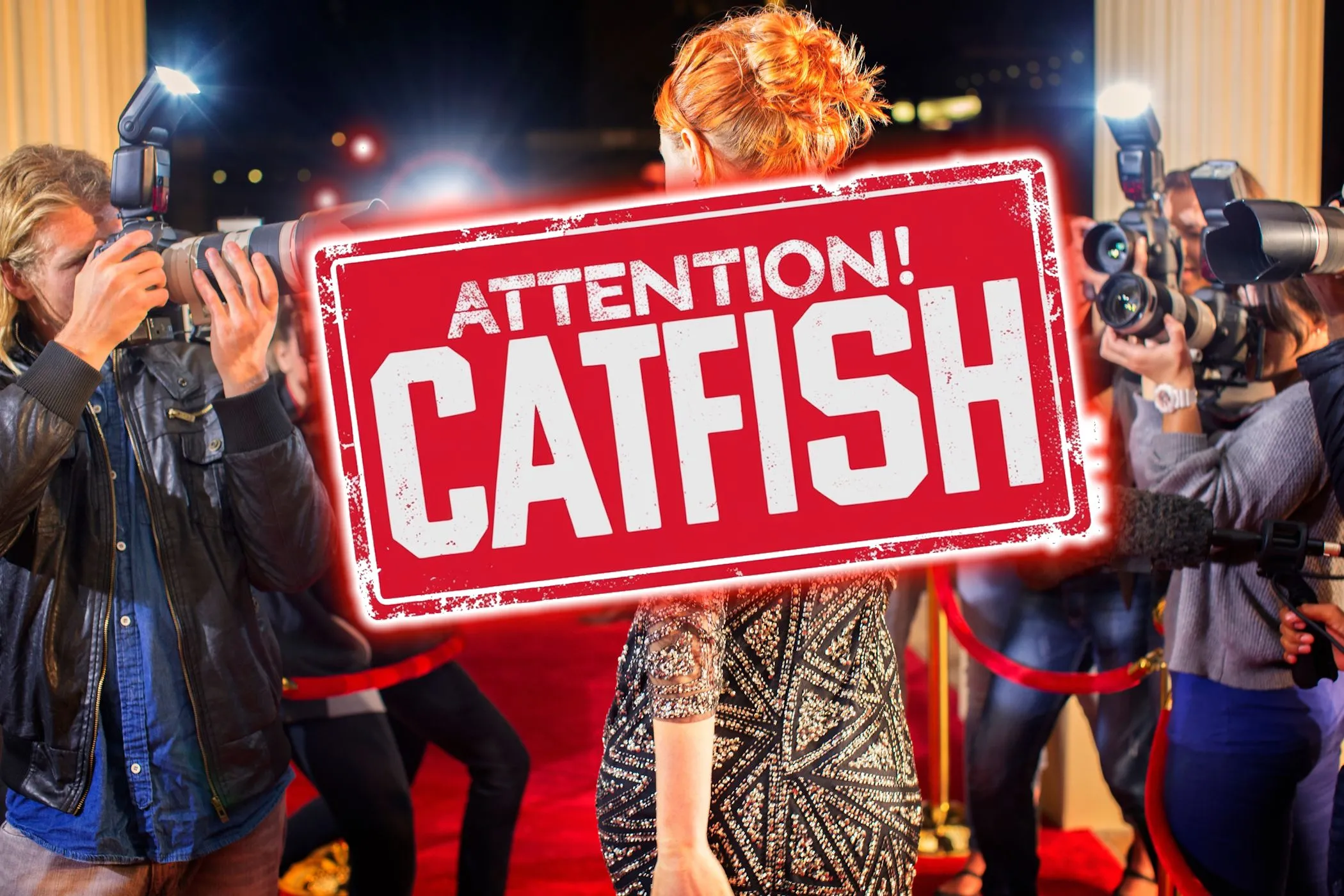 Biển báo cảnh báo lừa đảo hẹn hò trực tuyến Catfishing với hình ảnh người nổi tiếng bị paparazzi chụp