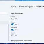 Giao diện Cài đặt Windows 11 hiển thị quyền ứng dụng cho WhatsApp, hướng dẫn kiểm soát quyền riêng tư