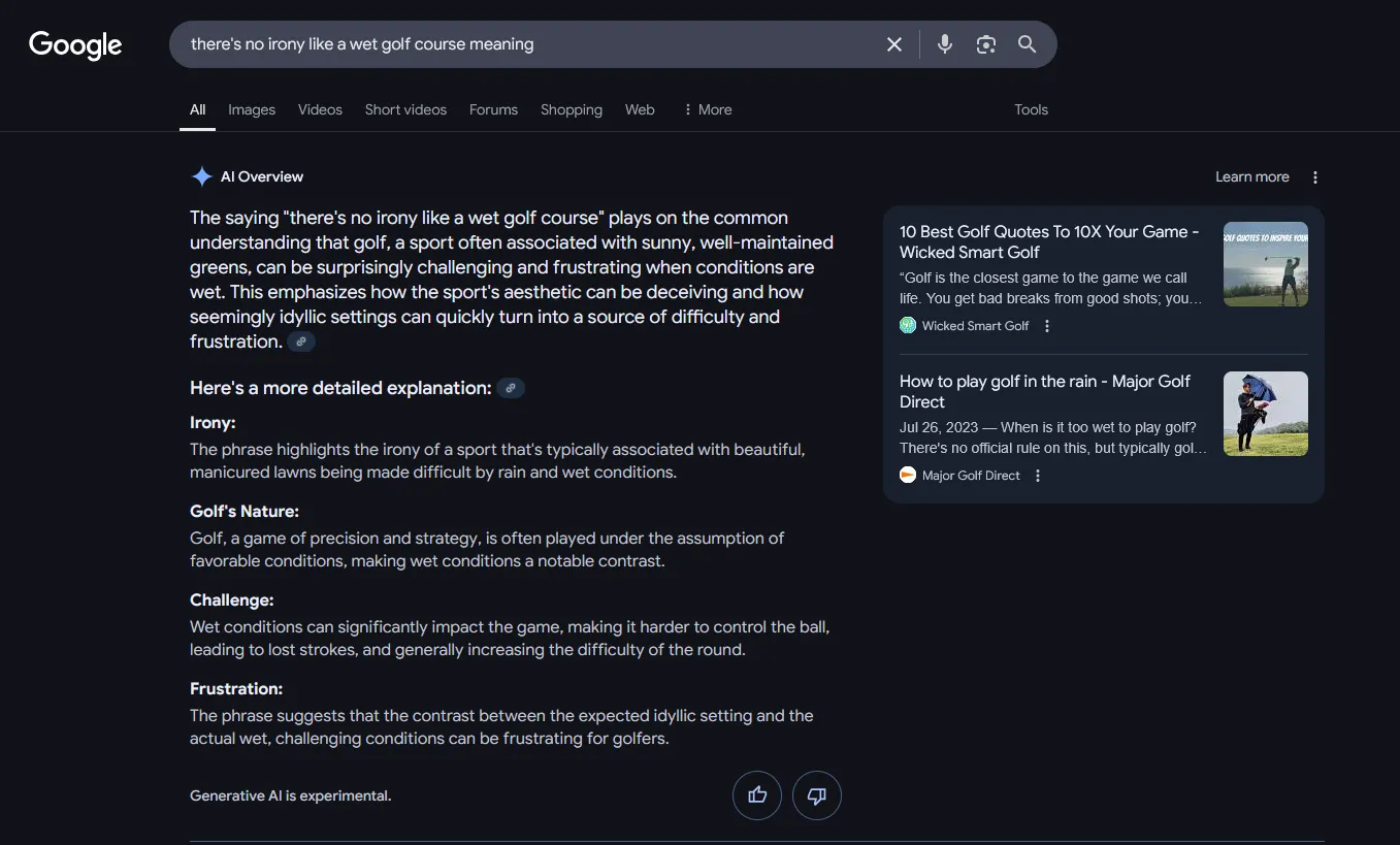 Ví dụ ảo giác AI của Google AI Overview diễn giải câu nói "There's no irony like a wet golf course meaning" thành thành ngữ